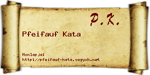 Pfeifauf Kata névjegykártya